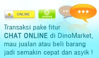 Transaksi pake fitur CHAT ONLINE di DinoMarket, mau jualan atau beli barang jadi semakin cepat dan asyik !